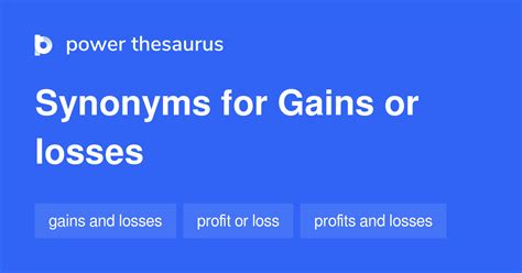 gain thesaurus|synonyms for gains and losses.